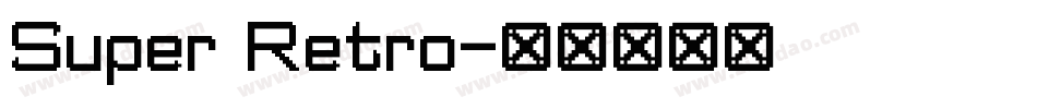 Super Retro字体转换
